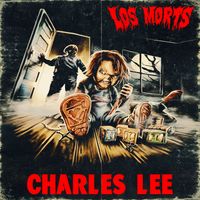Los Morts - Charles Lee (Explicit)