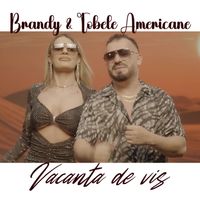 Brandy - Vacanta de vis