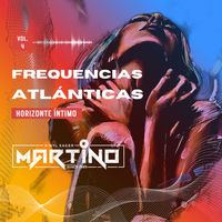 Martino - Frequencias Atlanticas, Vol.4 (Horizonte Intimo)
