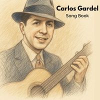 Carlos Gardel - Song Book