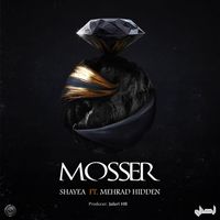 Shayea - Mosser (Explicit)