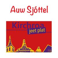 Auw Sjóttel - Kirchroa Jeet Plat