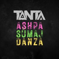Tanta - Ashpa Súmaj Danza