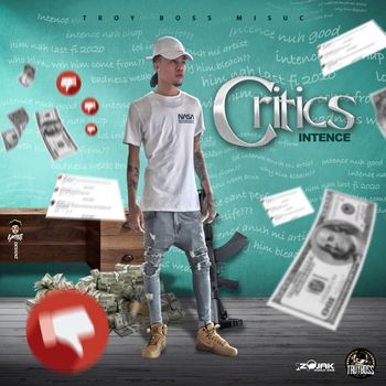 Intence - Critics (Explicit)