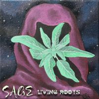 Living Roots - Sage