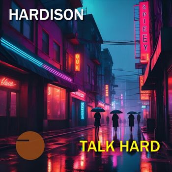 hardison - Talk Hard