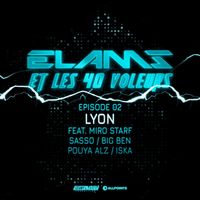 Elams - Elams et les 40 voleurs (Episode 2) (Explicit)