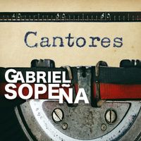Gabriel Sopeña - Cantores