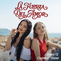 Zaira, Carmen Ferre - La Fuerza del Amor