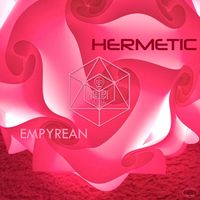 Hermetic - EMPYREAN