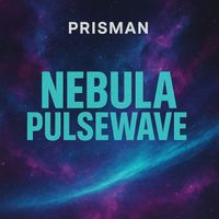 Prisman - Nebula Pulsewave