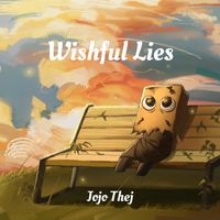 Jojo Thej - Wishful Lies