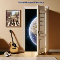 David Howard Faircloth - Funky Dave Was Here