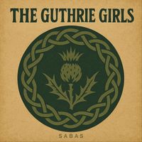 Sabas - The Guthrie Girls