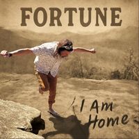 Fortune - I Am Home