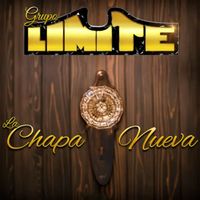grupo limite - LA CHAPA NUEVA (Explicit)