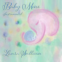 Laura Sullivan - Baby Mine (Instrumental)