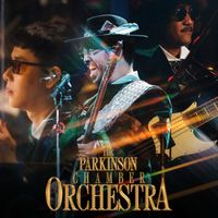 The Parkinson - The Parkinson Chamber Orchestra (Chamber Orchestra Live)