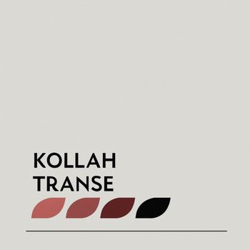 Kollah - Transe