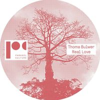 Thoma Bulwer - Real Love