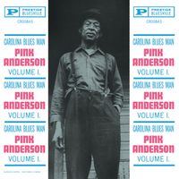 Pink Anderson - Vol. 1: Carolina Blues Man (Remastered 2025)