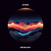 Avi Snow - Drifting Away