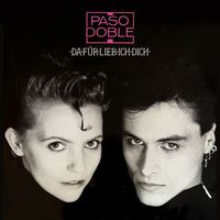 Paso Doble - Dafür lieb ich Dich