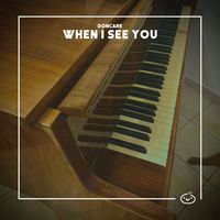 Doncare & daSonic - When I See You
