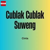 Cinta - Cublak Cublak Suweng