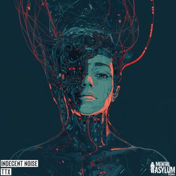 Indecent Noise - TTX