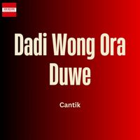 Cantik - Dadi Wong Ora Duwe
