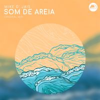 Mike D' Jais - Som De Areia