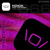 Noida - Said the Spider (Nocturnal Disorder Remix)