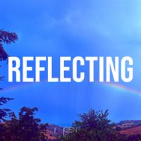 Gen - Reflecting