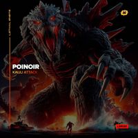 POINoir - Kaiju Attack