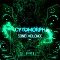 Cytomorph - Sonic Violence