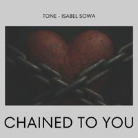 TONE - Chained To You