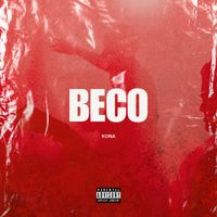 Kona - BECO! (Explicit)