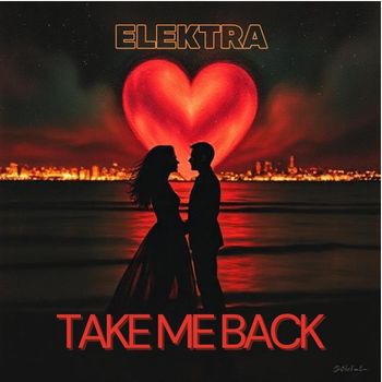 Elektra - Take Me Back