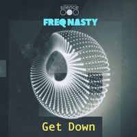 Freq Nasty - Get Down