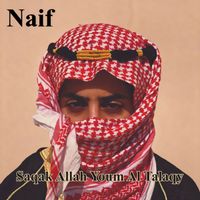 Naif - Saqak Allah Youm Al Talaqy (Extended Version)