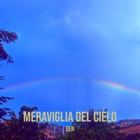 Gen - Meraviglia del cielo