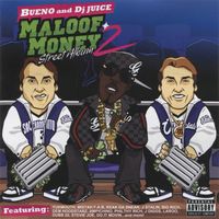 Bueno - Maloof Money Vol. 2: Street Album (Explicit)
