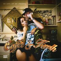 Anonymous That Dude - Coffee & Kush (Explicit)