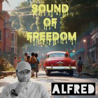 Alfred - Sound Of Freedom