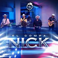 Grupo Arriesgado - El Compa Nick (En Vivo)