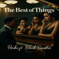 Haiku - The Best of Things (Radio)