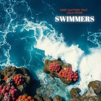 Deep Factory - Swimmers
