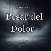 MORENO - Pesar Del Dolor