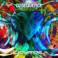 DJ Sequence - My Heart and Soul